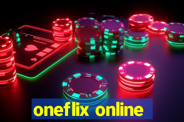 oneflix online